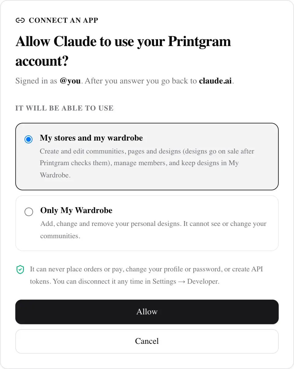Printgram asks: Allow Claude to use your Printgram account? with the choices My stores and my wardrobe or Only My Wardrobe, and Allow / Cancel buttons.
